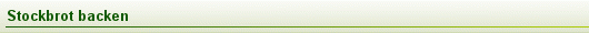 Stockbrot backen